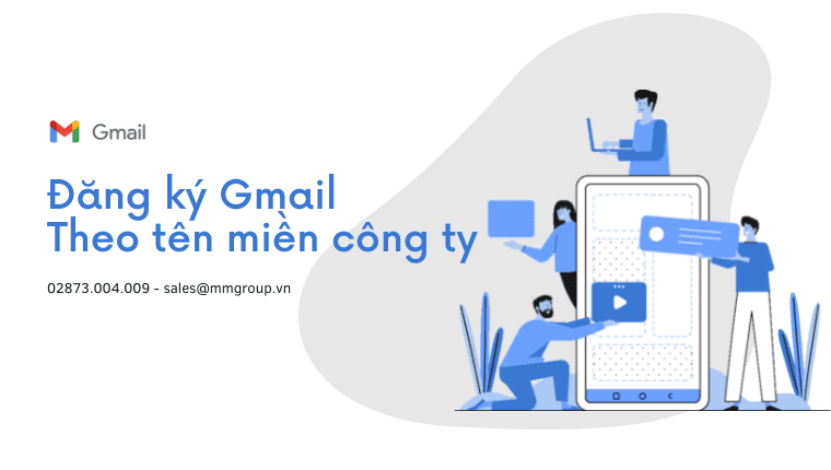 đăng ký gmail theo tên miền doanh nghiệp