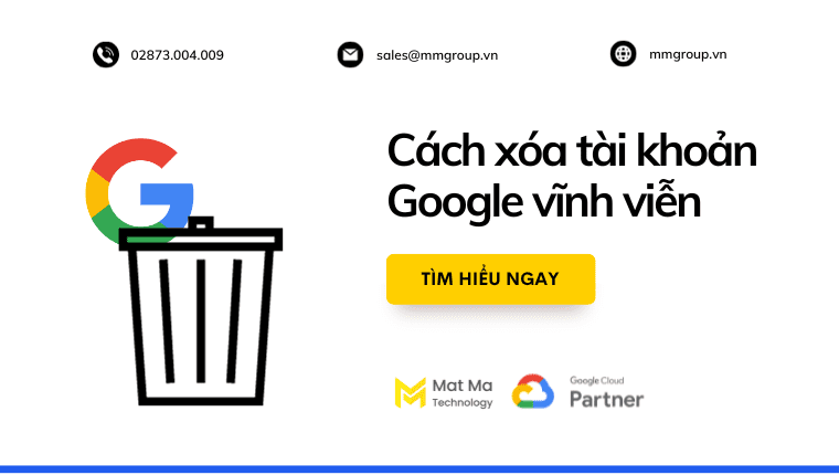 Xóa tài khoản Gmail google vĩnh viễn