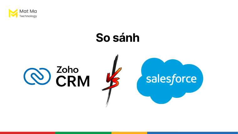 So sánh Zoho CRM vs Salesforce