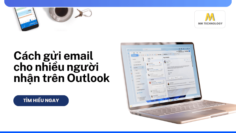 cách gửi email trong Outlook