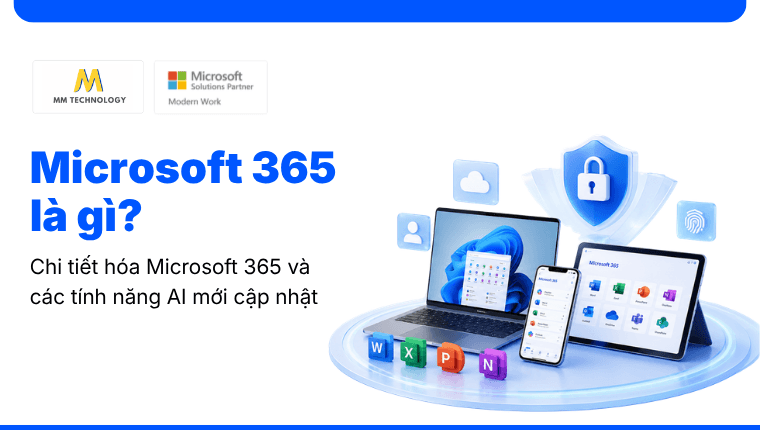 Tìm hiểu Microsoft 365 là gì