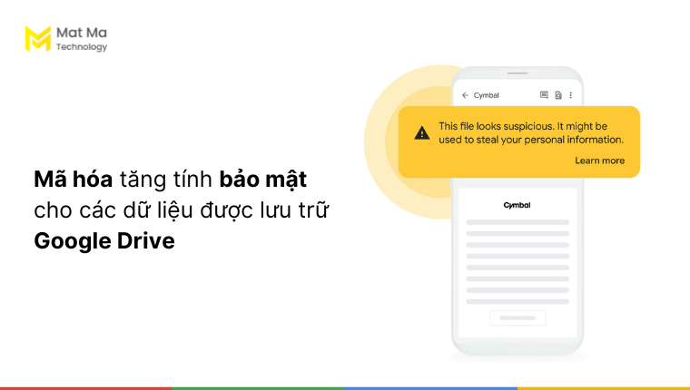 Mã hóa tăng tính bảo mật cho Google Drive