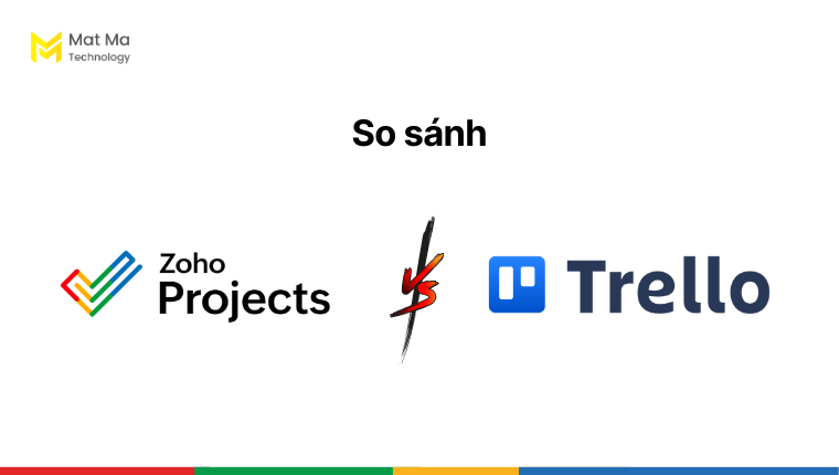 So sánh Zoho Projects và Trello