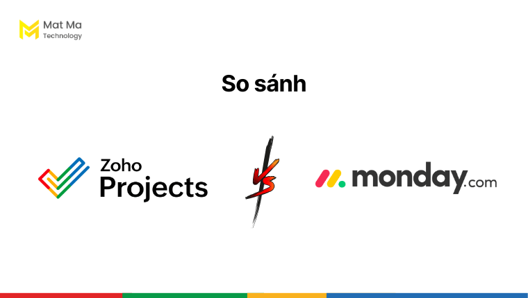 So sánh Zoho Projects và Monday.com