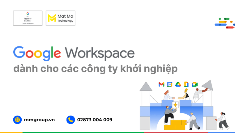 Google Workspace cho công ty khởi nghiệp