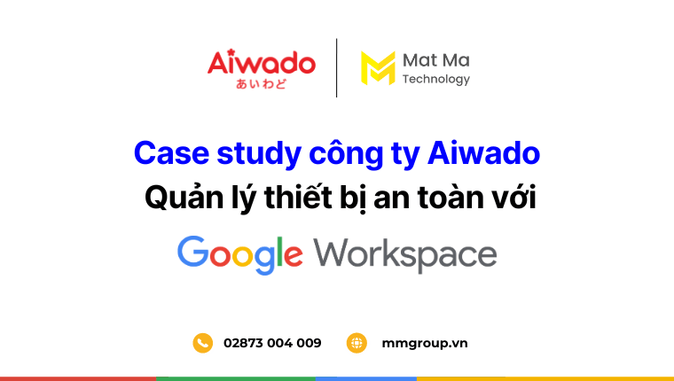 Case study Công ty AIWADO