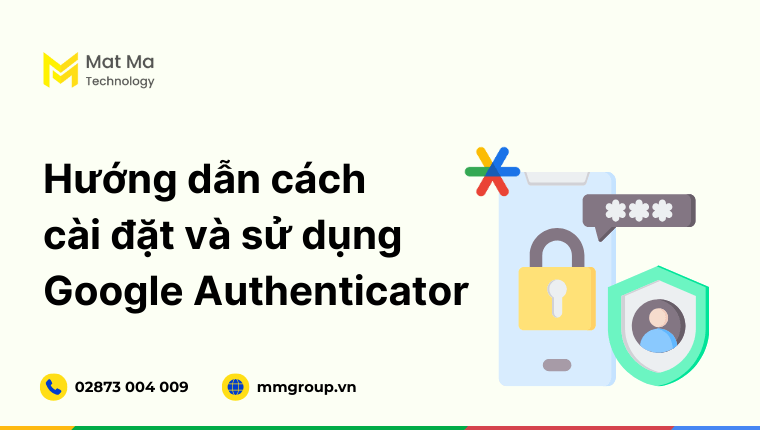 Google Authenticator là gì