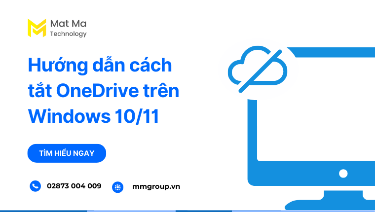 Hướng dẫn cách tắt OneDrive trên máy tính