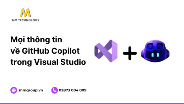 GitHub Copilot Visual Studio | Mọi thông tin bạn cần biết!