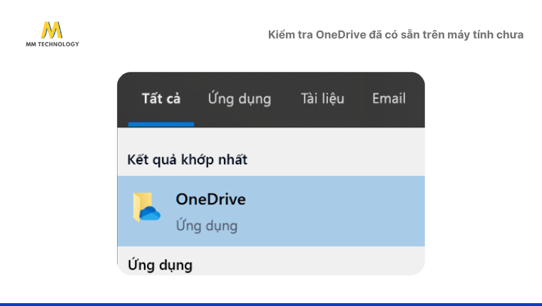 Kiểm tra OneDrive đã có sẵn trên máy tính chưa
