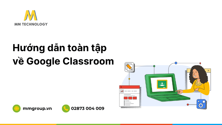 Google Classroom là gì