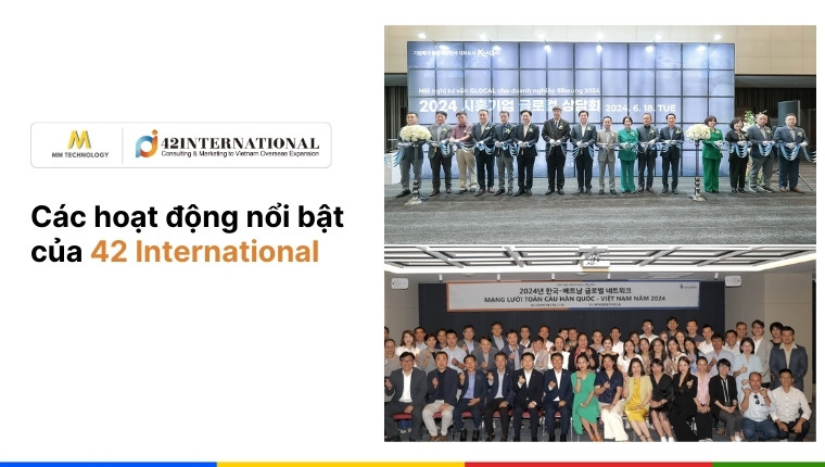 Các hoạt động nổi bật của 42 International 