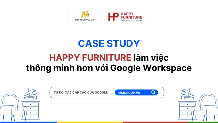 case study công ty HAPPY FURNITURE