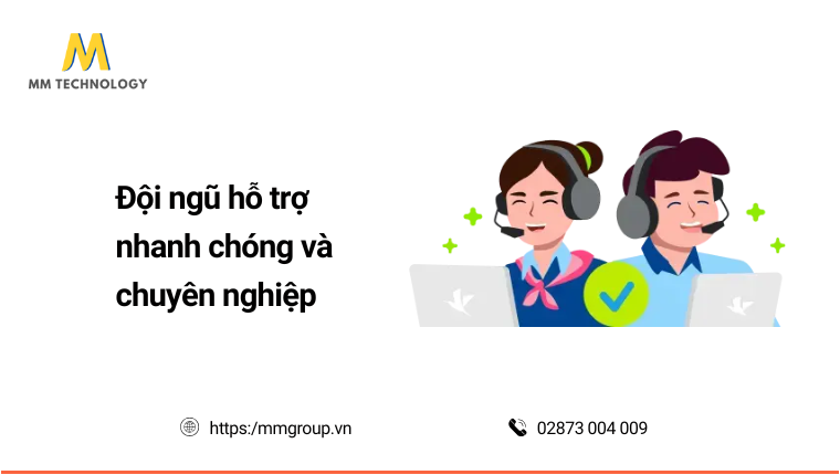 Hỗ trợ nhanh chóng chuyên nghiệp