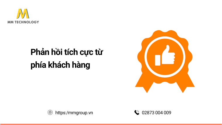 Phản hồi tích cực từ khách hàng