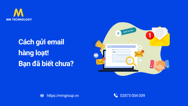 Gửi mail hàng loạt