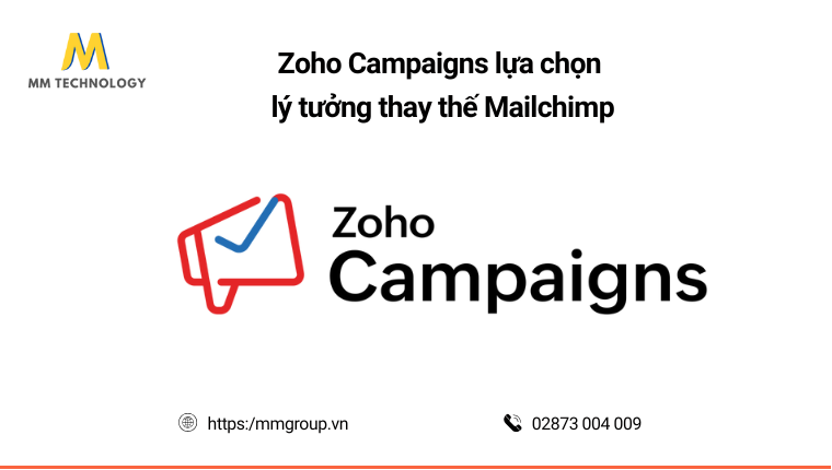 Zoho Campaigns thay thế lý tưởng cho Mailchimp