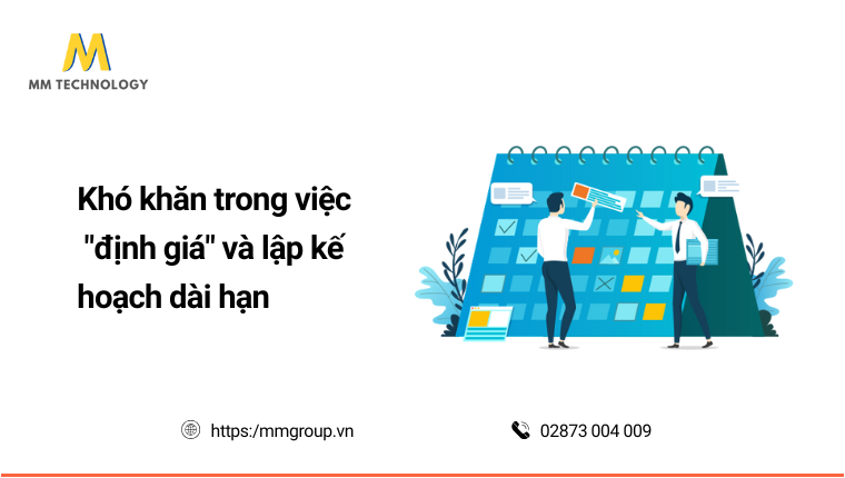 Agile là gì? Khó khăn trong định giá và lập kế hoạch
