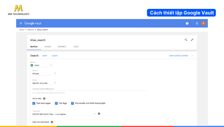 Hướng dẫn thiết lập Google Vault cơ bản