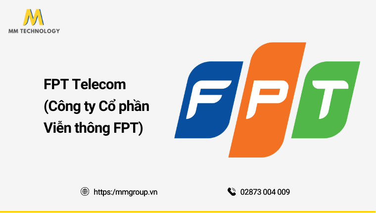 FPT Telecom (Công ty Cổ phần Viễn thông FPT)