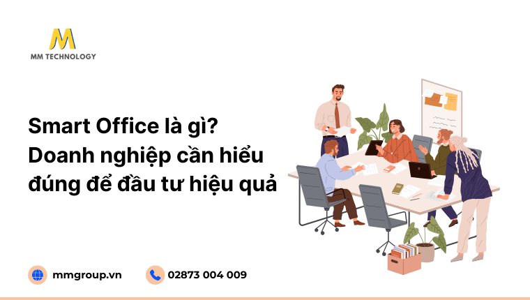 Smart Office là gì