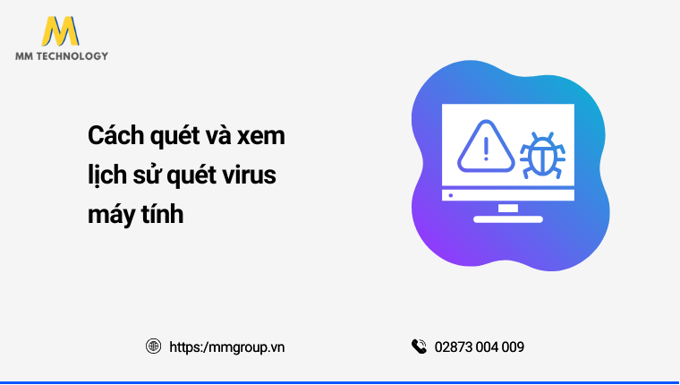 Cách quét virus và xem lịch sử quét