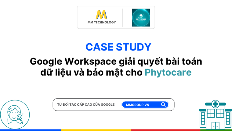 Phòng khám da liễu Phytocare sử dụng Google Workspace