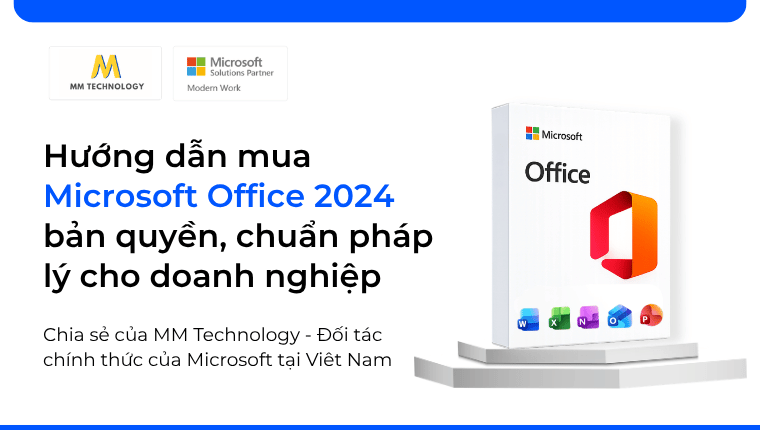 Hướng dẫn mua Microsoft Office 2024 bản quyền