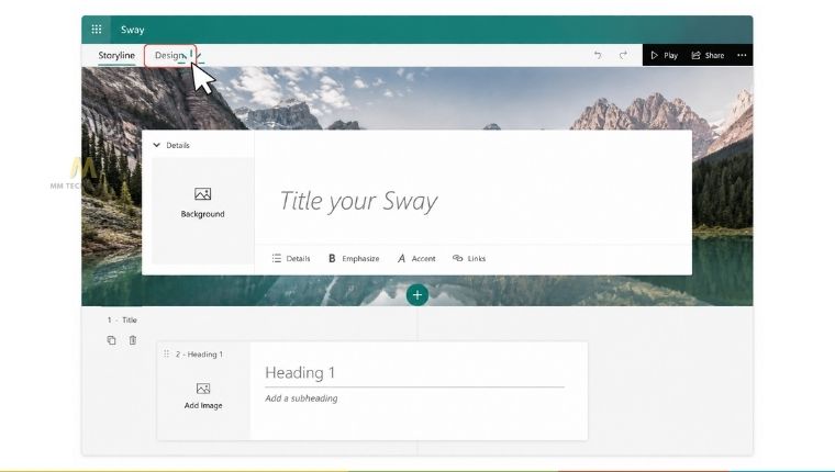 Cách tùy chỉnh giao diện Microsoft Sway -Bước 1