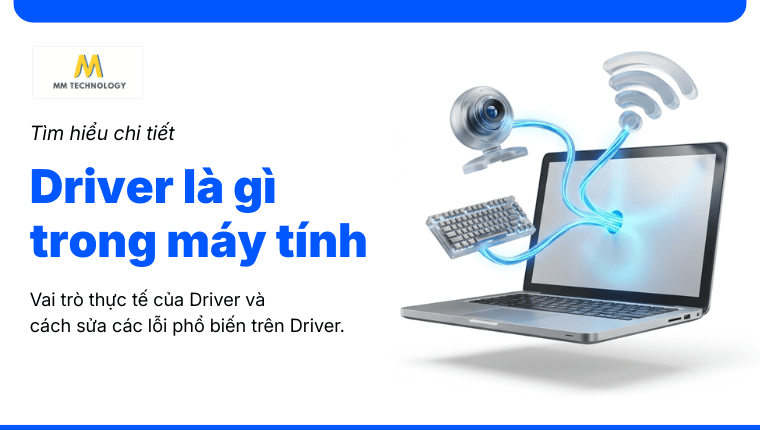 Driver là gì trong máy tính