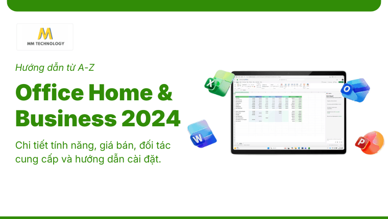 tổng quan Office Home & Business 2024