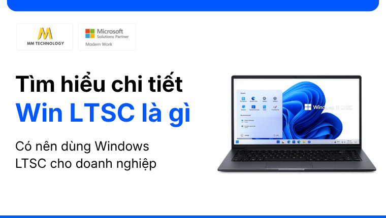 Win LTSC là gì