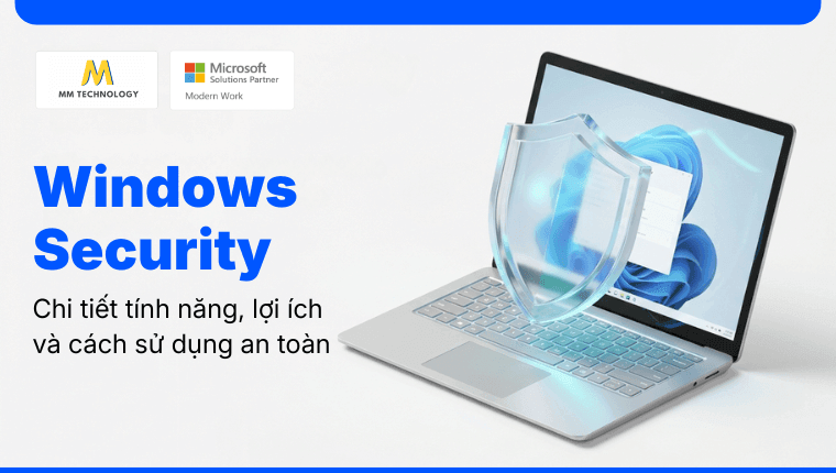 Tìm hiểu Windows Security là gì?