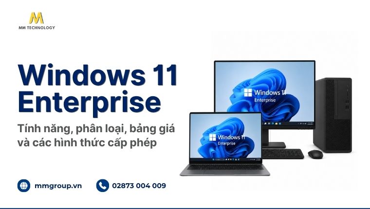 Windows 11 Enterprise cho doanh nghiệp